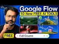 Google Flow Tutorial 10 NEW Free AI Tools Try Today Full Course