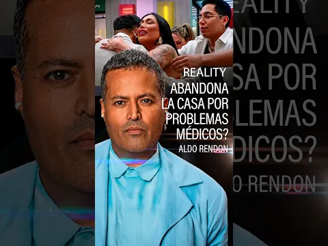 Aldo Rendón abandona La Casa de los Famosos