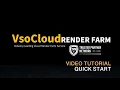 VSOCloud Render Farm Quick Start