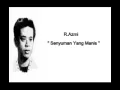 Download Lagu R Azmi .... Senyuman Yang Manis ( With Lyrics ).