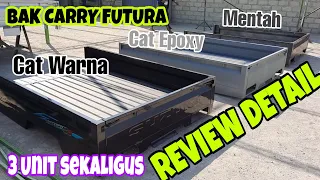 Download SAYA REVIEW 3 UNIT SEKALIGUS. BAK CARRY FUTURA CAT, EPOXY DAN MENTAHAN | MAHAL, MURAH, PALING MURAH. MP3