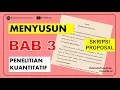 Download Lagu Menyusun BAB 3 Skripsi dan Proposal Penelitian Kuantitatif