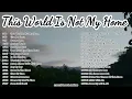 This World Is Not My Home / Classic Gospel Hymns