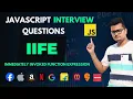 Immediately Invoked Function Expressions - IIFE in Javascript JavaScript Advanced Interview Series