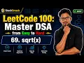 LeetCode 69 Solved Sqrt x Binary Search Approach Java Solution Easy DSA