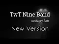 Lagu SANDARAN HATI - TWT NINE BAND - NEW VERSION (OFFICIAL VIDEO LIRIK)