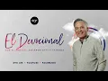El Devocional Apostol Eduardo Canas 30 de junio de 2022