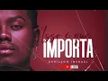 Gerilson Insrael - Isso é Q importa
