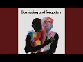 Pergi hilang dan Lupakan