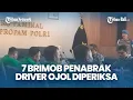 Download Lagu 7 Anggota Brimob Terduga Penabrak Driver Ojol Pakai Baju Hijau Saat Diperiksa, Pemeriksaan Disiarkan