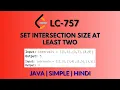 Set Intersection Size At Least Two Leetcode 757 Java Hindi