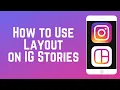 Download Lagu How to Use LAYOUT for Instagram Stories - Make Photo Collages!