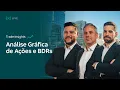 Download Lagu Trade Insights – Análise Gráfica de Ações e BDRs – 16/06