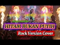 Lagu Hitam bukan putih [rock version cover]