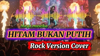 hitam bukan putih rock version 