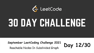 Day Reachable Nodes In Subdivided Graph September LeetCoding Challenge 2021 C