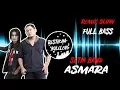 DJ Asmara Viral Tiktok - Versi Burung Gagak ( Remix Slow Full Bass )