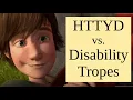 How To Train Your Dragon vs Disability Tropes