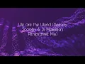 Download Lagu We Are The World (DeeJay Scooby \u0026 Dj Maweja's Penetrative Mix)