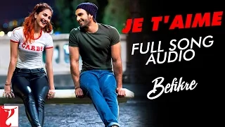 je taime full song audio befikre ranveer singh vaani kapoor sunidhi vishal and shekhar