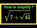 7 45 Surprising Trick to Simplify Nested Radicals