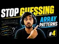 Master Arrays in 25 Minutes 7 Patterns You Need for DSA