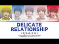 Download Lagu TF家族练习生 (TF FAMILY Trainees) - 《危险的关系》 (Delicate Relationship) OST [Color Coded Lyrics HAN|PIN|ENG]