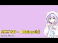 Download Lagu 【Rainych】 SAY SO - Doja Cat | Japanese Version (cover)  【 Lirik / Lyrics + Terjemahan Indonesia 】