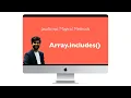 Javascript Array includes method