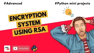 Encryption System Using RSA Algorithm Advanced Python Projects For Beginners Jr Eternal