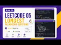 LeetCode 05 Longest Palindromic Substring in Python Day 05