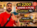 2200 Airbnb in Pune Honest Airbnb Review