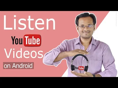 Download MP3 Listen to YouTube Videos as MP3 on Android [Hindi]