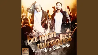 Ba Man Miraghsi Feat Sami Beigi  Ba Man Miraghsi Feat Sami Beigi