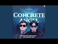 Lagu Concrete Angel (feat. Gerald Fay) (Breakbeat)