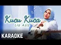 Download Lagu Lia Aziz - Kucu Kuca Karaoke Official