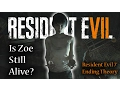 Resident Evil 7 Ending Is Zoe Baker Alive RE7 Ending Theory