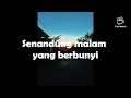 Download Lagu Senandung malam-eren-lirik