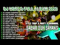 Lagu DJ SABAR DUH SAYANG CEK SOUND DJ KARNAVAL BASS HOREG VIRAL FULL ALBUM TERBARU 2025 Nm15