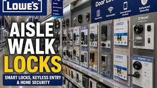 LOWE S Smart Door Locks Home Security Aisle Walk Keypads WiFi Locks Smart Home Tech 2026