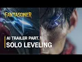 Download Lagu Solo Leveling – Live-Action AI Movie Trailer