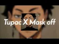 Download Lagu Tupac x mask off [tik tok version]