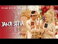 Download Lagu JANJI SETIA  - RIA RICIS \u0026 RYAN Official Music Video