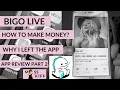 Download Lagu How to make money on Bigo Live \u0026 Why I Left the App MP3