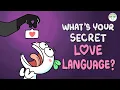 What s Your SECRET Love Language Quiz