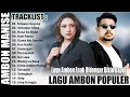 Download Lagu LAGU AMBON POPULER TERBARU 2025 - LAGU AMBON VIRAL TIKTOK TERBARU 2025 , ENAK DIDENGAR