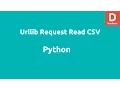 Python Urllib request Read CSV