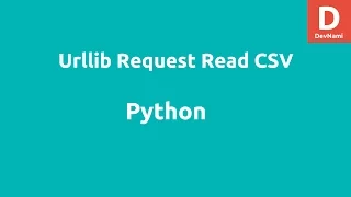Python Urllib request Read CSV