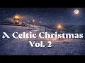 Lagu Celtic Christmas Songs Part 2 - Traditional Irish \u0026 Scottish Magical Music