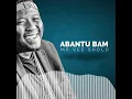 Mr Vee Sholo. Abantu Bam